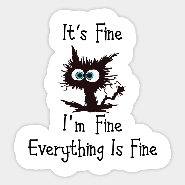 Black cat its fine im fine everything is fine graphic Sticker by studio.artslap